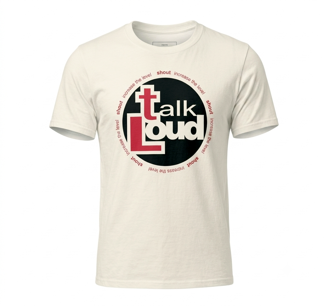 TALK LOUD